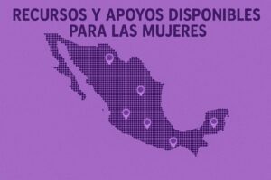 Recursos y apoyos disponibles para las Mujeres